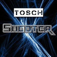 TOSCH - SHOOTER